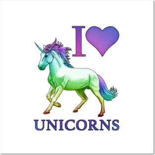 I Love Unicorns Posters and Art